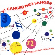 Vi Ganger Med Sanger: Den Lille Gangetabellen På En Gøyal Måte