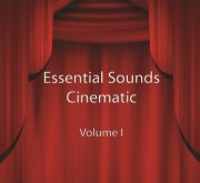 Essential Sounds Cinematic Volume 1