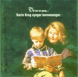 Det var en gang... Karin Krog synger barnesanger