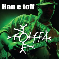 Han e tøff