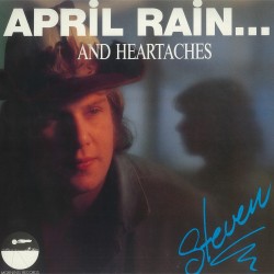 April Rain and Heartaches