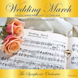 Wedding March   ( A Midsummernight's Dream ) Mendelssohn Bartholdy