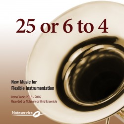 25 or 6 to 4 - New Music for Flexible Instrumentation - Demo Tracks 2015-2016
