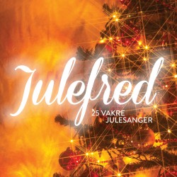 Julefred - 25 vakre julesanger