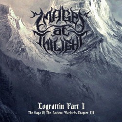 Lograttin Part I (The Saga Of The Ancient Warlords  Chapter III)