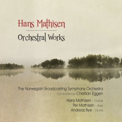 Orchestral Works (feat. The Norwegian Broadcasting Symphony Orchestra)