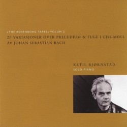 20 Variasjoner Over Preludium & Fuge I Ciss-Moll Av Johan Sebastian Bach - The Rosenborg Tapes Vol. 2